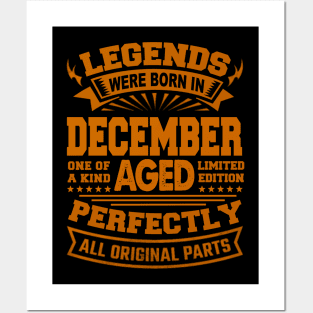 Legends Were Born in December Posters and Art